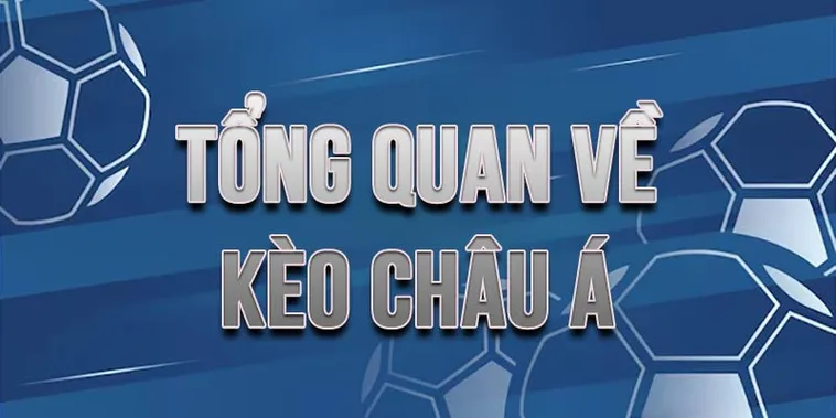 Hướng Dẫn Chi Tiết Cách Chơi Kèo Châu Á Tại 7M Dễ Hiểu Nhất