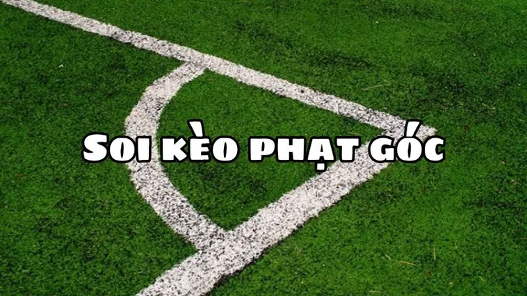 Hướng Dẫn Cách Chơi Kèo Phạt Góc Bóng Đá Tại 7M Chi Tiết Dễ Hiểu